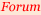 Forums